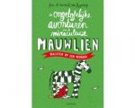 De ongelofelijke avonturen van de miraculeuze Mauwlien 2 - Wachten op een wonder