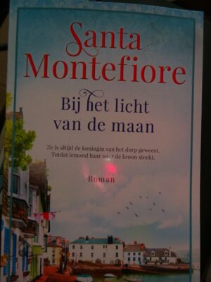 Bij het licht van de maan Sante Montefiore - Boek