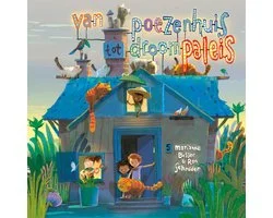 Van poezenhuis tot droompaleis