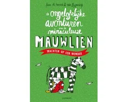 De ongelofelijke avonturen van de miraculeuze Mauwlien 2 - Wachten op een wonder